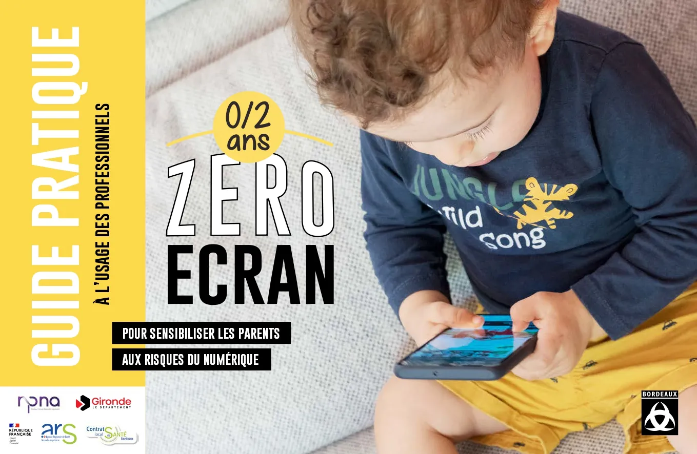 Guide Pratique professionnels - Zéro écran 0-2ans